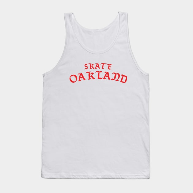 Skate Oakland / Bboy Red Tank Top by sk70